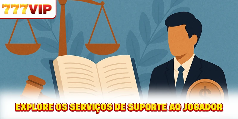 Explore os serviços de suporte ao jogador Explore os serviços de suporte ao jogador