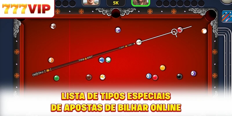 Lista de tipos especiais de apostas de bilhar online Lista de tipos especiais de apostas de bilhar online