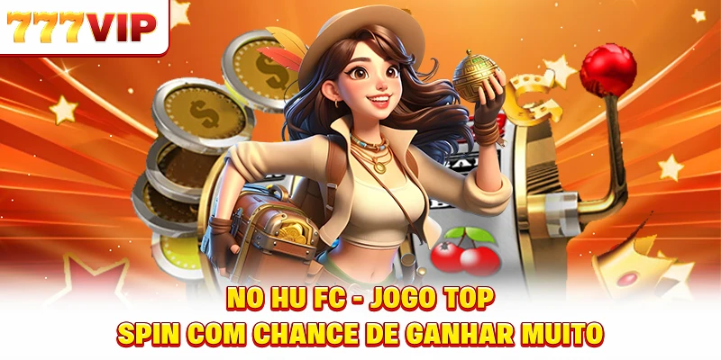 No Hu FC - Lobby de jogos Top Spin com grandes chances de vitória