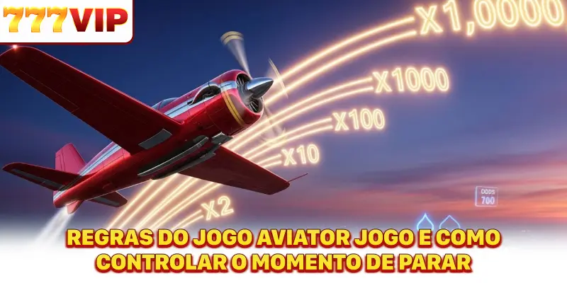 Regras do jogo Aviator Jogo e como controlar o momento de parar Regras do jogo Aviator Jogo e como controlar o momento de parar