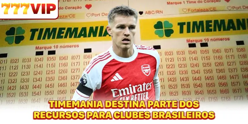 Timemania destina parte dos recursos para clubes brasileiros Timemania destina parte dos recursos para clubes brasileiros